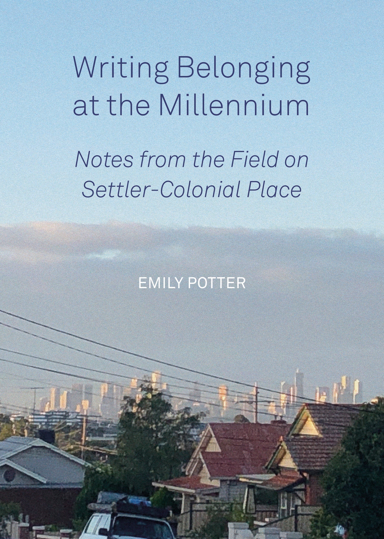 Cover image for Writing Belonging at the Millennium ISBN 9781789381030